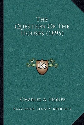The Question Of The Houses (1895)