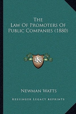 The Law Of Promoters Of Public Companies (1880)
