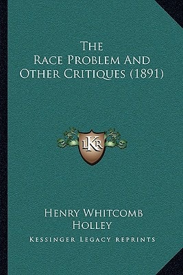 The Race Problem And Other Critiques (1891)