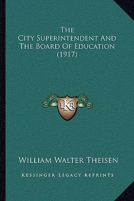 The City Superintendent And The Board Of Education (1917)