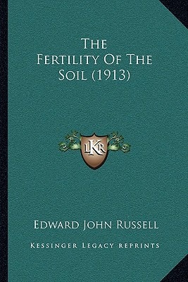 The Fertility Of The Soil (1913)