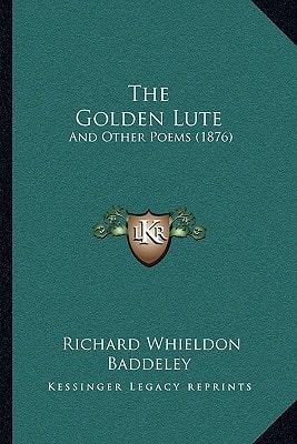 The Golden Lute: And Other Poems (1876)