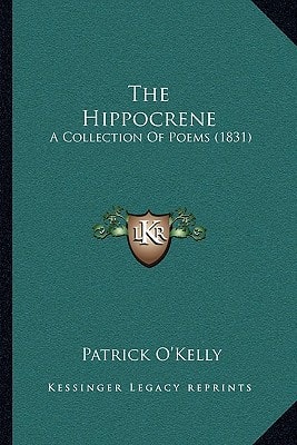 The Hippocrene: A Collection Of Poems (1831)