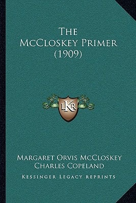The McCloskey Primer (1909)