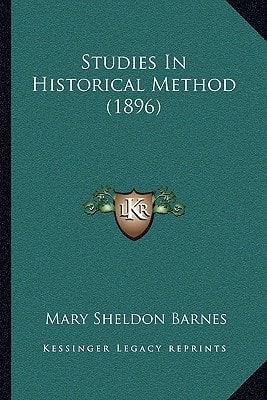 Studies In Historical Method (1896)