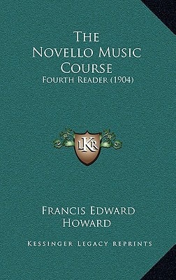 The Novello Music Course: Fourth Reader (1904)