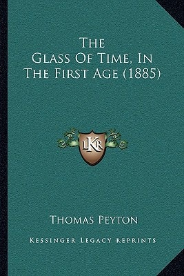 The Glass Of Time, In The First Age (1885)