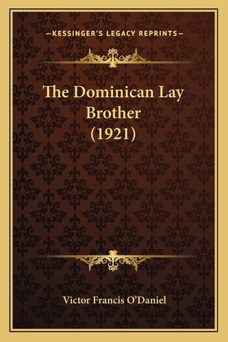 The Dominican Lay Brother (1921)