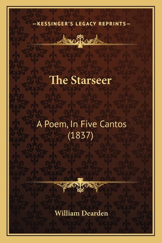 The Starseer: A Poem, In Five Cantos (1837)
