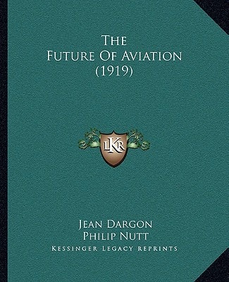The Future Of Aviation (1919)