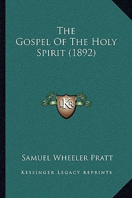 The Gospel Of The Holy Spirit (1892)