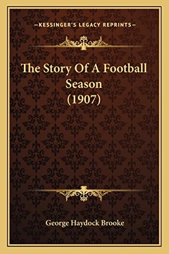 The Story Of A Football Season (1907)