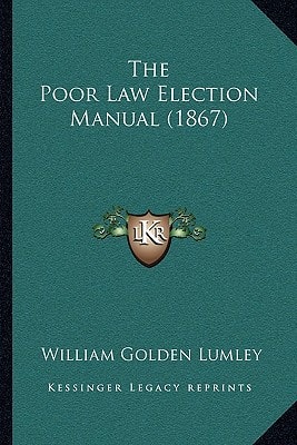 The Poor Law Election Manual (1867)