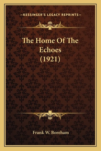The Home Of The Echoes (1921)