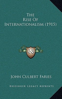 The Rise Of Internationalism (1915)