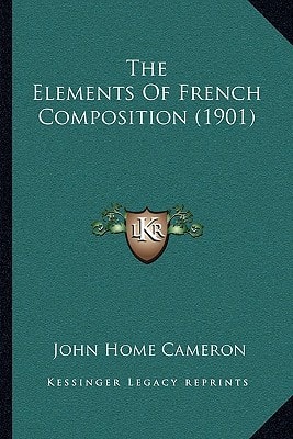 The Elements Of French Composition (1901)