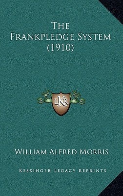 The Frankpledge System (1910)