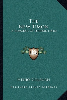 The New Timon: A Romance Of London (1846)