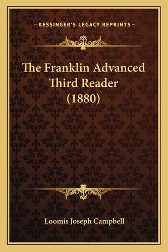 The Franklin Advanced Third Reader (1880)