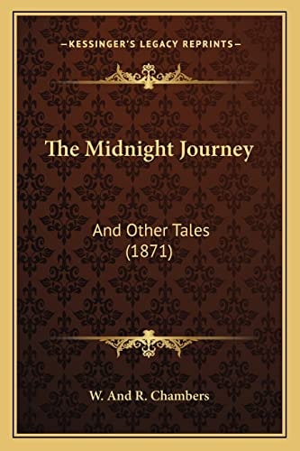 The Midnight Journey: And Other Tales (1871)