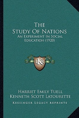 The Study Of Nations: An Experiment In Social Education (1920)