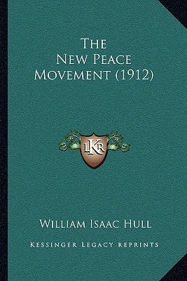 The New Peace Movement (1912)