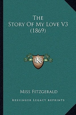 The Story Of My Love V3 (1869)