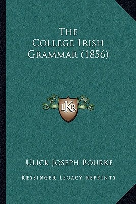 The College Irish Grammar (1856)