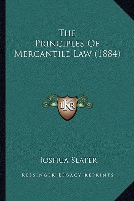 The Principles Of Mercantile Law (1884)
