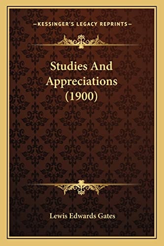 Studies And Appreciations (1900)