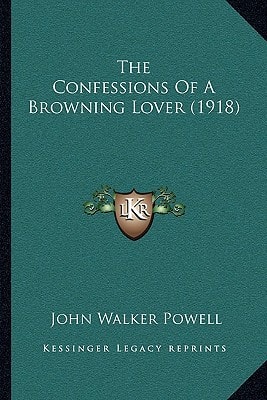 The Confessions Of A Browning Lover (1918)