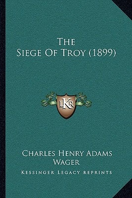 The Siege Of Troy (1899)