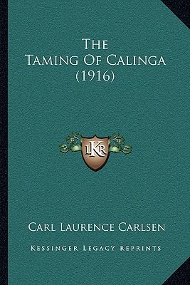 The Taming Of Calinga (1916)