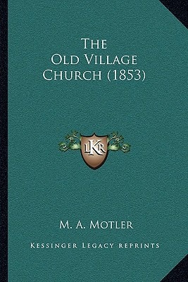 The Old Village Church (1853)