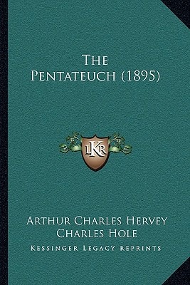 The Pentateuch (1895)