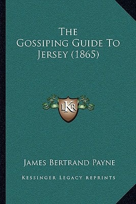 The Gossiping Guide To Jersey (1865)