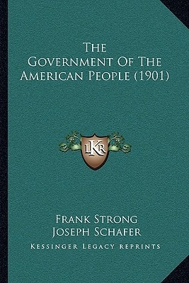 The Government Of The American People (1901)