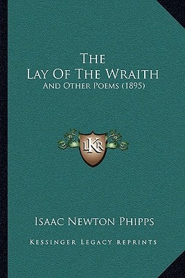 The Lay Of The Wraith: And Other Poems (1895)