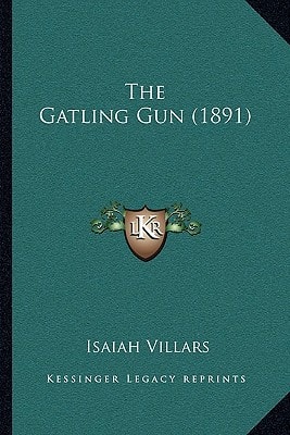The Gatling Gun (1891)