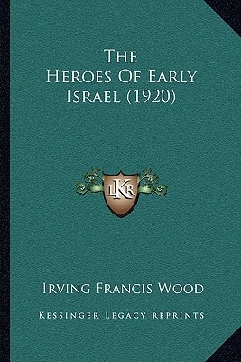 The Heroes Of Early Israel (1920)