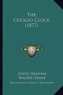 The Cuckoo Clock (1877)