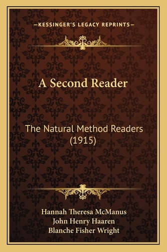 A Second Reader: The Natural Method Readers (1915)