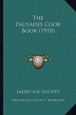 The Palisades Cook Book (1910)
