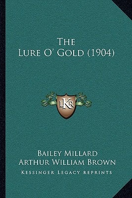 The Lure O' Gold (1904)