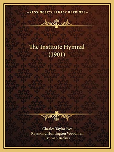 The Institute Hymnal (1901)