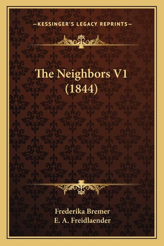 The Neighbors V1 (1844)