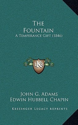 The Fountain: A Temperance Gift (1846)