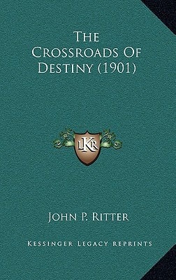 The Crossroads Of Destiny (1901)