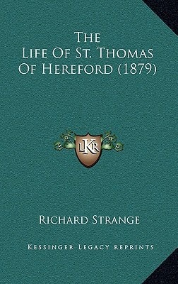 The Life Of St. Thomas Of Hereford (1879)