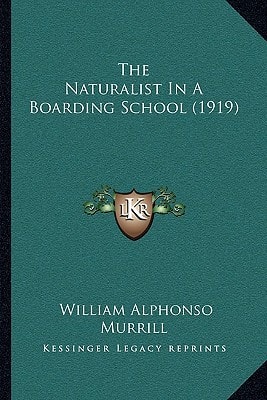 The Naturalist In A Boarding School (1919)